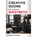 Creative Ozone: The Artists of Westbeth - Hardcover