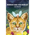 Mirror and the Bobcat - Paperback