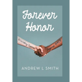 Forever Honor - Hardcover