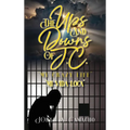 The Ups and Downs of J.C. - My Crazy Life: Mi Vida Loca - Hardcover