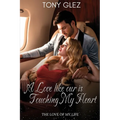 A Love Like Ours is touching my heart: The love of my life - Paperback