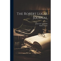 The Robert Lucas Journal - Paperback