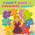 I Don't Have a Favorite Color - Paperback