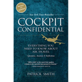 Cockpit Confidential: Everything You Need to Know about Air Travel: Questions, Answers, and Reflections - Paperback