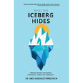 What the Iceberg Hides - Thriving Beyond the Surface: Confidence, Career, and Community - Paperback
