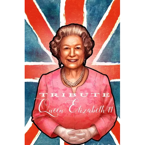 Tribute: Queen Elizabeth II - Hardcover