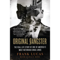 Original Gangster: The Real Life Story of One of America's Most Notorious Drug Lords - Paperback