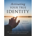 Activating Your True Identity: Learning the Upgrade Principle - Paperback