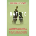 Nature: Divine Experiences with Trees, Plants, Stones and Landscapes - Hardcover