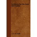 Fertilizers For The Farm And Garden - Paperback