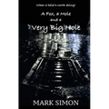 A Fox, a Mole and a Very Big Hole - Paperback