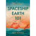 Spaceship Earth 101 - Paperback