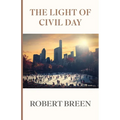 The Light of Civil Day - Paperback
