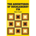 The Adventures of Huckleberry Fin - Hardcover