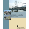 Primer for the Inspection and Strength Evaluation of Suspension Bridge Cables - Paperback