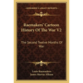 Raemakers' Cartoon History Of The War V2: The Second Twelve Months Of War - Paperback