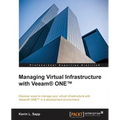 Managing Virtual Infrastructure with Veeam One - Paperback