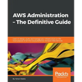 AWS Administration - The Definitive Guide - Paperback