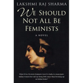 We Should Not All Be Feminists - Paperback