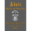 Adair History and Genealogy - Hardcover