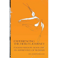 Experiencing the Hero's Journey: Foolish Wisdom Book 1: An Apprentice of Wonder - Paperback
