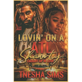Lovin' On A ATL Shawty: Caught Up In Love - Paperback