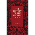 The History of the English Bible - Paperback