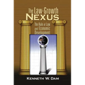 The Law-Growth Nexus: The Rule of Law and Economic Development - Paperback
