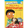 I Want to Be a Veterinarian: A My Community I Can Read - Paperback