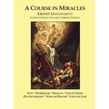 A Course in Miracles Urtext Manuscripts Complete Seven Volume Combined Edition - Paperback