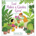 Love Makes a Garden Grow - Hardcover