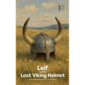 Leif and the Lost Viking Helmet And Other Bilingual Norwegian-English Children's Stories for Beginners - Paperback