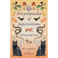 Encyclopaedia of Superstitions - A History of Superstition - Hardcover