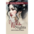 White Nights and Other Stories - Paperback