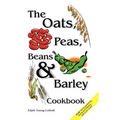 Oats, Peas, Beans & Barley Cookbook - Paperback