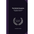 The British Essayists: With Prefaces, Historical and Biographical, Volume 27 - Hardcover