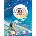 Outside Amelia's Window - Hardcover