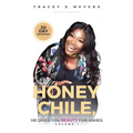 Honey Chile, He Gives You Beauty for Ashes - Paperback