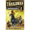 The Trailsman #379: Hangtown Hellcat - Mass Market Paperbound
