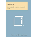 Spinoza: Liberator of God and Man, 1632-1932 - Paperback