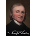Memoirs of Dr. Joseph Priestley - Paperback