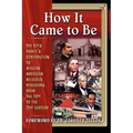 How It CAme To BE - Paperback