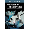 Property of the Universe: The Book of Nos and other Disembodied Poetics - Paperback