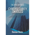 The Zero Day Files: Cybersecurity Unveiled - Paperback