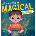 Luke and the Magical Marker - Hardcover
