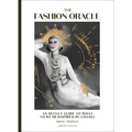 The Fashion Oracle: An Occult Guide to What to Wear Inspired by Chanel - Hardcover