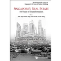 Singapore's Real Estate: 50 Years of Transformation - Paperback