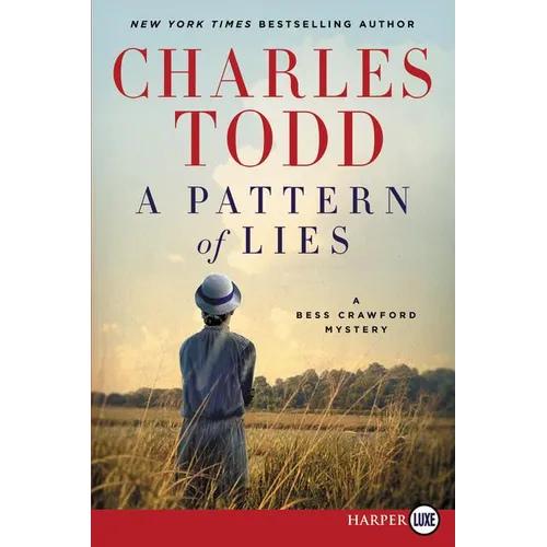 A Pattern of Lies: A Bess Crawford Mystery - Paperback