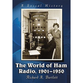 The World of Ham Radio, 1901-1950: A Social History - Paperback