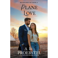 Plane Love: A Sweet Contemporary Romance - Paperback